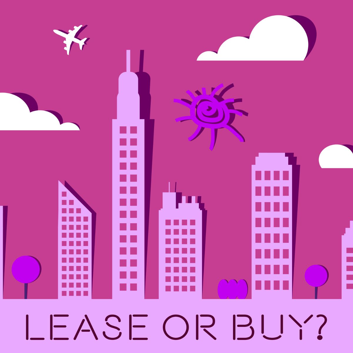 Lease or buy?
